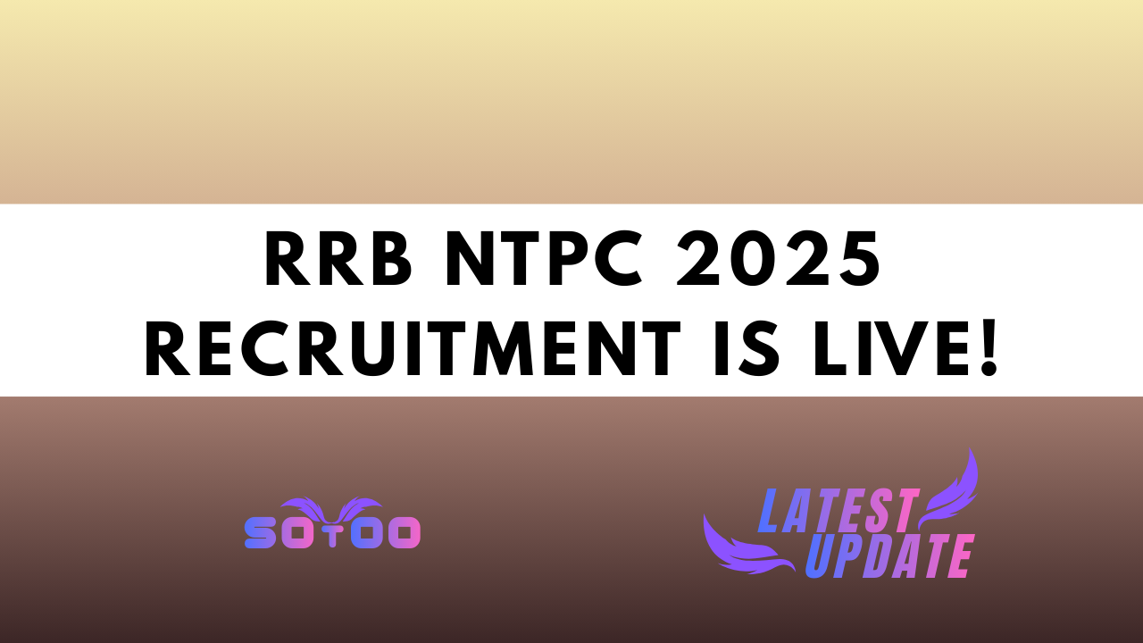 RRB NTPC 2025 Recruitment Is Live: Apply Now