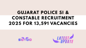 Gujarat Police SI & Constable Recruitment 2025 for 13,591 Vacancies: Apply Online Now